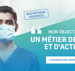 Inscriptions ouvertes. "Mon objectif : un métier de cœur et d'action" Devenir aide-soignant